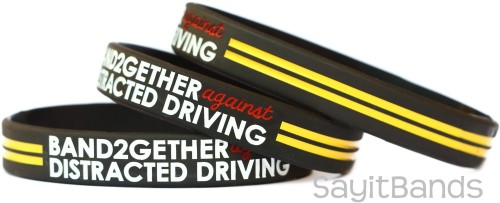 Band Together Against Distracted Driving Wristbands